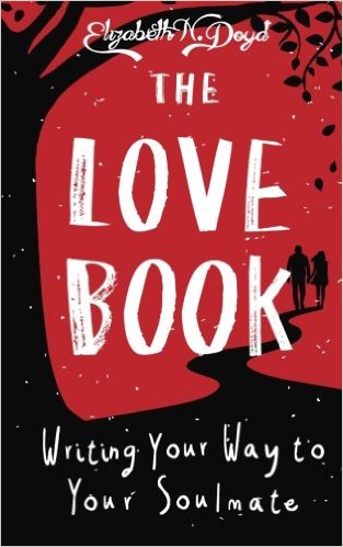 “THE LOVE book”, Elizabeht N. Doyd, Book Summary