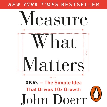 Measure What Matters, by John Doerr, turbomind book club, miguel de la fuente, http://www.turbomind.com
