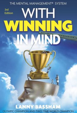 With Winning in Mind, by Lanny Bassham, turbomind book club, miguel de la fuente, http://www.turbomind.com