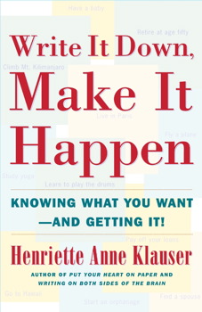 “Write it Down, Make it Happen!” Henriete Anne Klauser, Book Summary