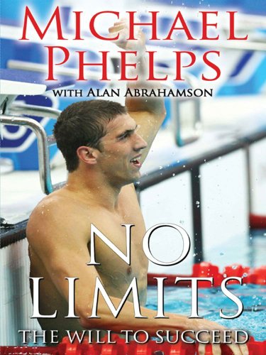 “No limits”, by Michael Phelps, book Summary