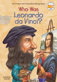 “Who Was Leonardo da Vinci?” Book Summary